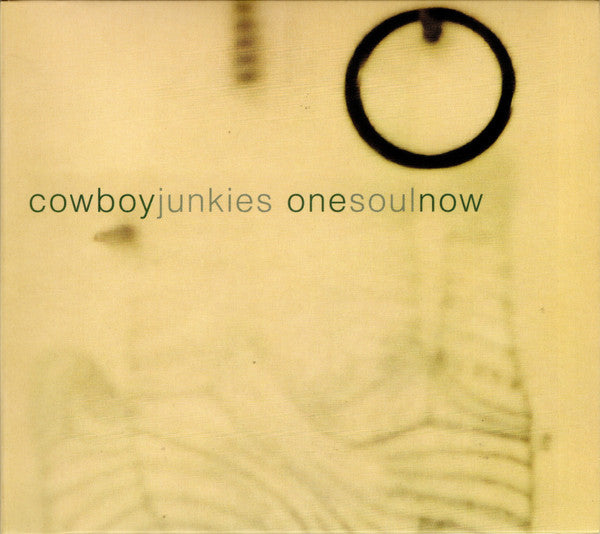 COWBOY JUNKIES - ONE SOUL NOW