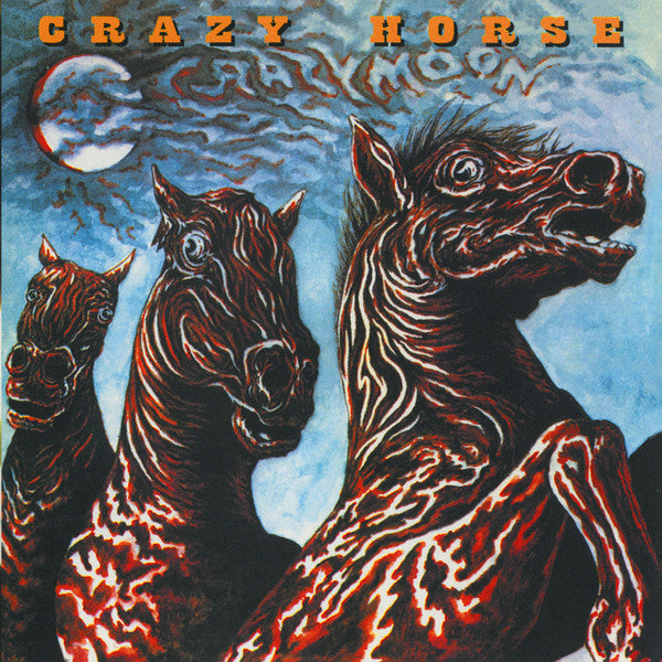 CRAZY HORSE - CRAZY MOON