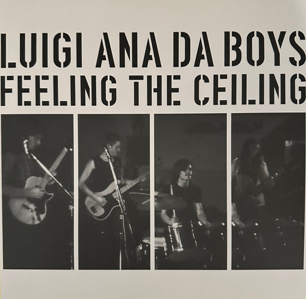LUIGI ANA DA BOYS - FEELING THE CEILING