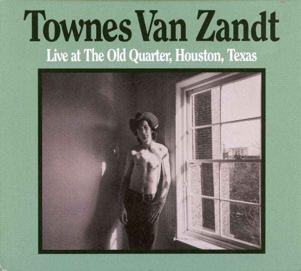 VAN ZANDT,TOWNES - LIVE AT THE OLD QUARTER HOUSTON TEXAS