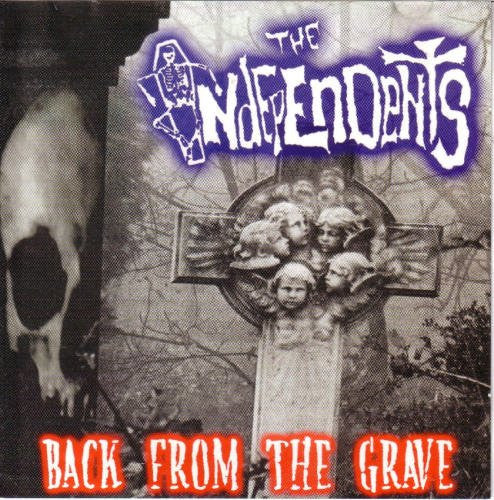 INDEPENDENTS - BACK FROM THE GRAVE