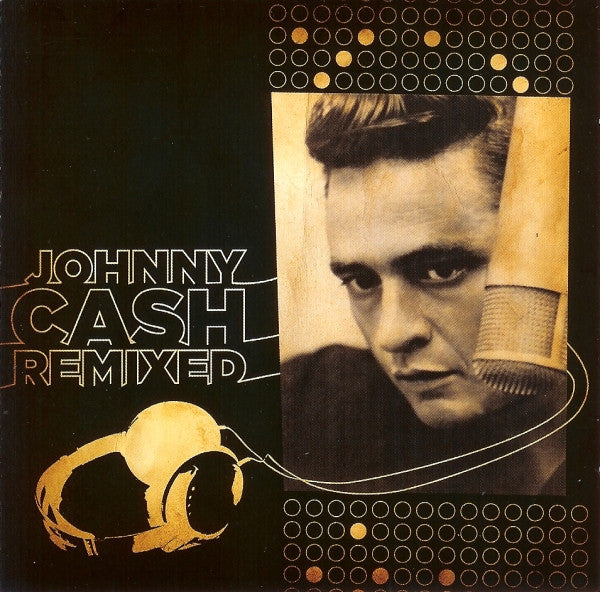 CASH,JOHNNY - JOHNNY CASH REMIXED