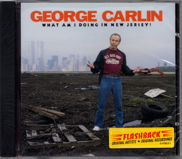 CARLIN GEORGE - WHAT AM I DOING IN NEW JERSEY