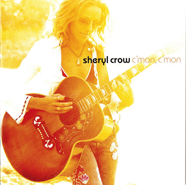 CROW,SHERYL - C'MONC'MON