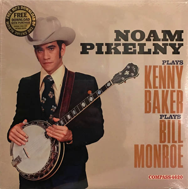 PIKELNY,NOAM - PLAYS KENNY BAKER PLAYS BILL MONROE