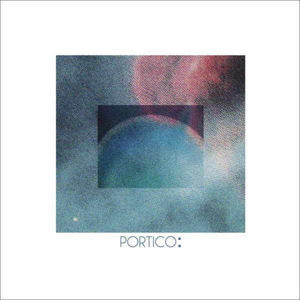 MARY ONETTES - PORTICO: