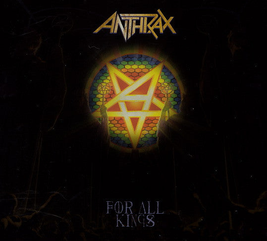 ANTHRAX - FOR ALL KINGS