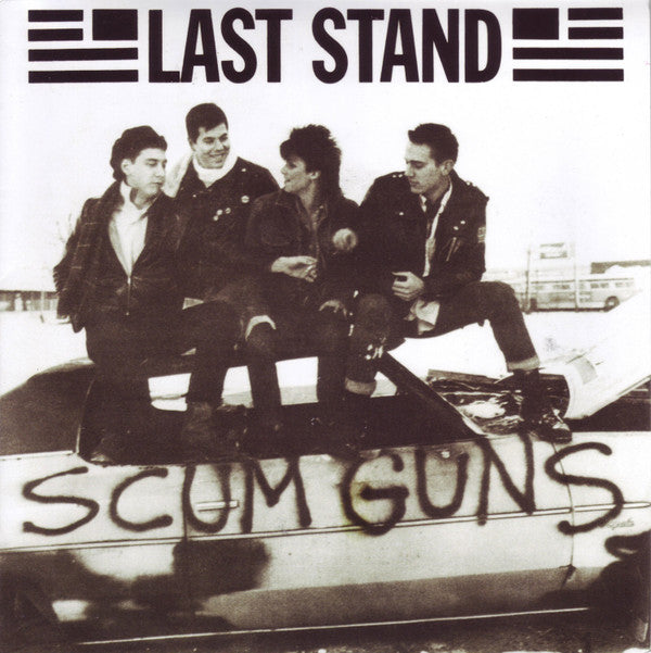LAST STAND - SCUM GUNS