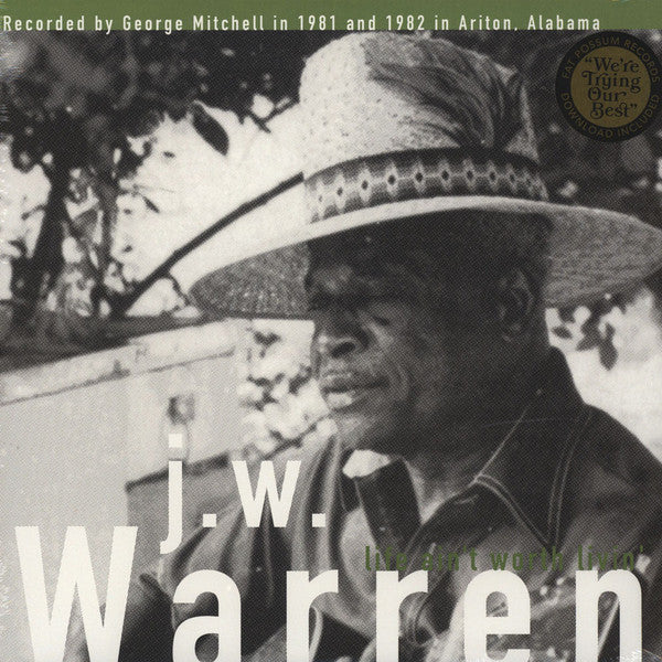 WARREN,J.W. - LIFE AINT WORTH LIVIN