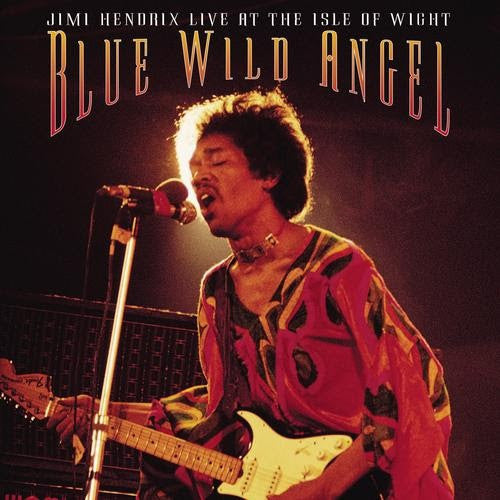 HENDRIX,JIMI - BLUE WILD ANGEL: JIMI HENDRIX LIVE AT THE ISLE OF WIGHT