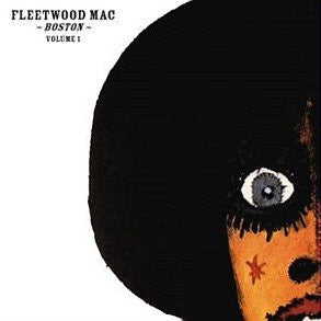 FLEETWOOD MAC - BOSTON - VOL.1