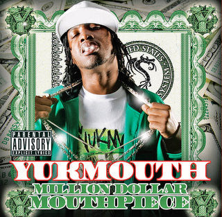 YUKMOUTH - MILLION DOLLAR MOUTHPIECE