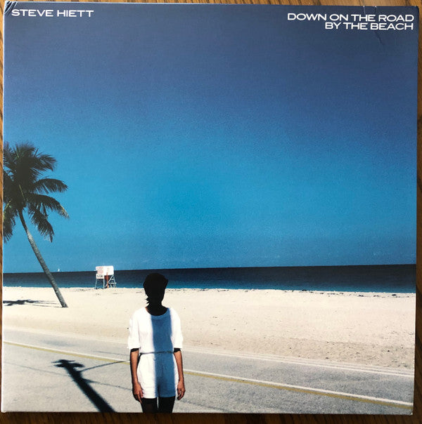 HIETT,STEVE - DOWN ON THE ROAD BY THE BEACH (140G)