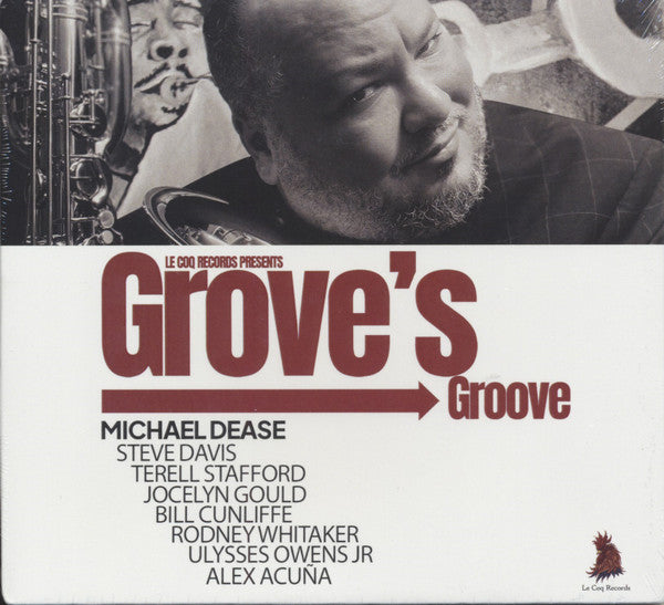 DEASE,MICHAEL - GROVE'S GROOVE