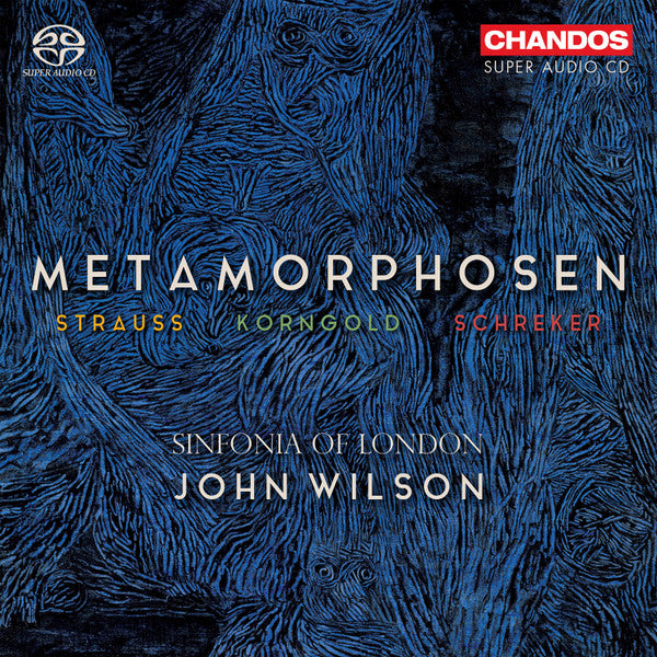 SINFONIA OF LONDON - STRAUSS KORNGOLD & SCHRECKER: METAMORPHOSEN
