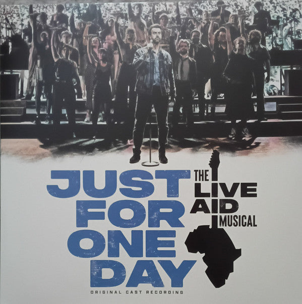 LIVE AID MUSICAL CAST - JUST FOR ONE DAY - THE LIVE AID MUSICAL