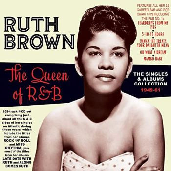BROWN,RUTH - QUEEN OF R&B: THE SINGLES & ALBUMS COLLECTION 1949-61