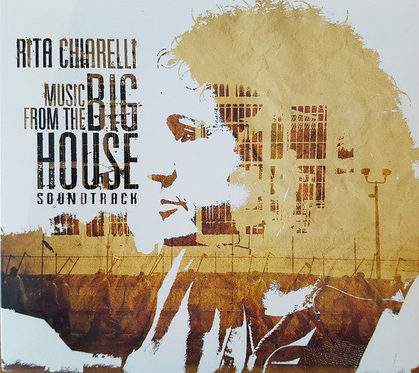 CHIARELLI,RITA - MUSIC FROM THE BIG HOUSE