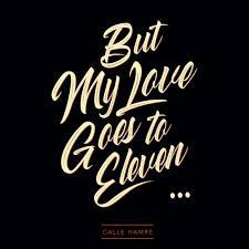 HAMRE,CALLE - BUT MY LOVE GOES TO ELEVEN