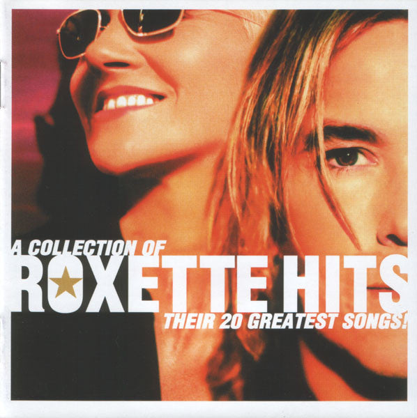 ROXETTE - COLLECTION OF ROXETTE HITS