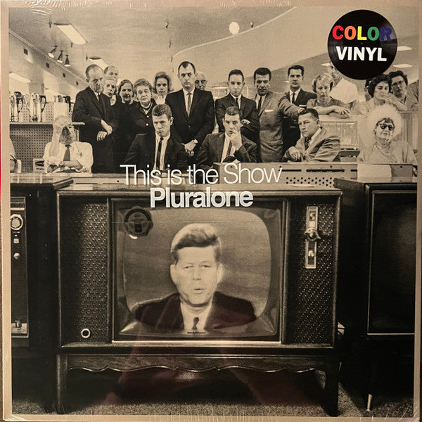 PLURALONE - THIS IS THE SHOW (CLEAR VINYL)