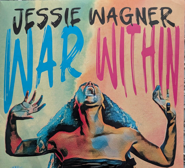 WAGNER,JESSIE - WAR WITHIN