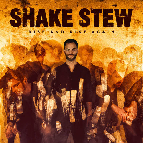 SHAKE STEW - RISE & RISE AGAIN