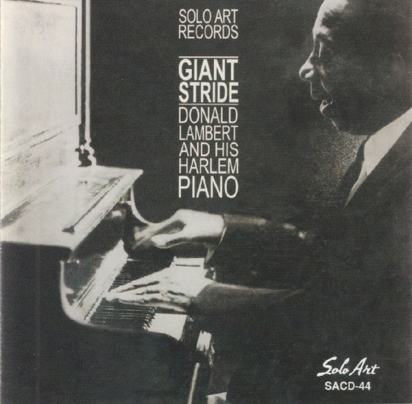 LAMBERT,DONALD & HIS HARLEM PIANO - GIANT STRIDE