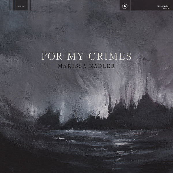 NADLER,MARISSA - FOR MY CRIMES
