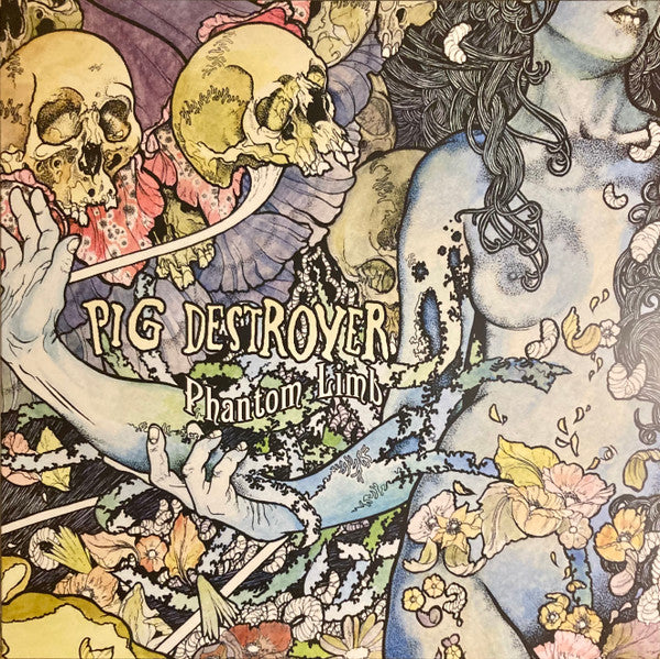 PIG DESTROYER - PHANTOM LIMB
