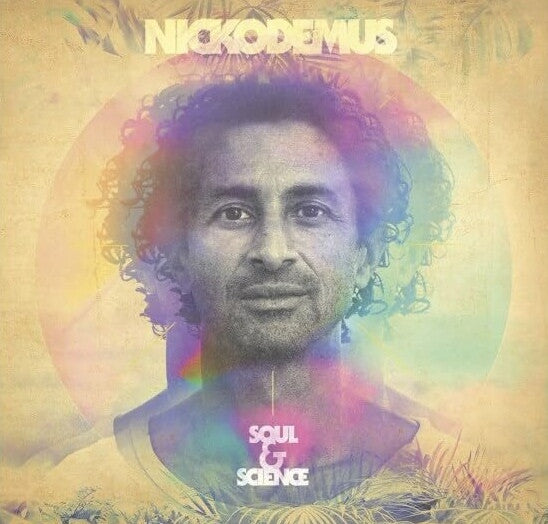 NICKODEMUS - SOUL & SCIENCE