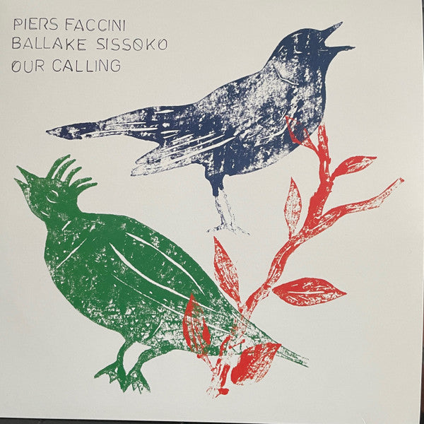 FACCINI,PIERS & BALLAKE SISSOKO - OUR CALLING