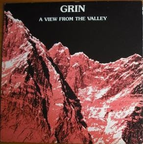 GRIN - VIEW FROM THE VALLEY