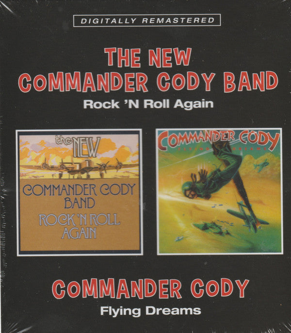 COMMANDER CODY - ROCK ’N ROLL AGAIN / FLYING DREAMS