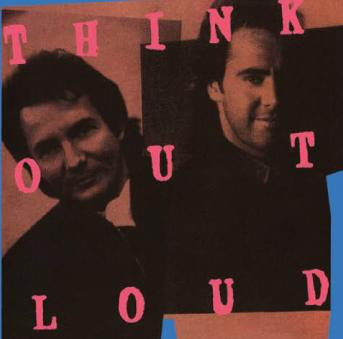 THINK OUT LOUD - THINK OUT LOUD