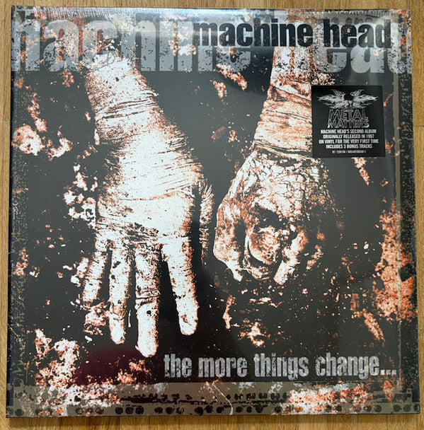 MACHINE HEAD - MORE THINGS CHANGE (2LP)