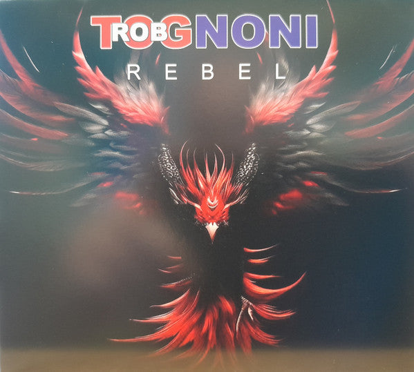 TOGNONI,ROB - REBEL