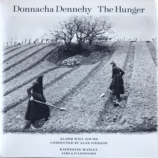 ALARM WILL SOUND - DONNACHA DENNEHY: THE HUNGER