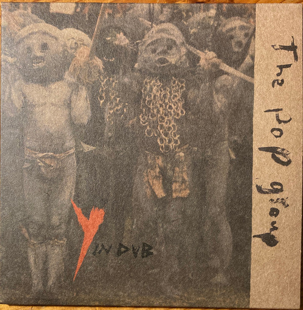 POP GROUP - Y IN DUB