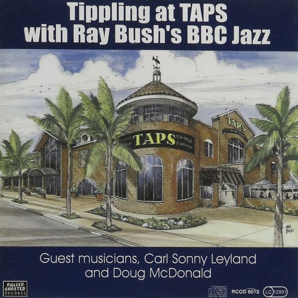 BUSH,RAY & BBC JAZZ - TIPPLING AT TAPS