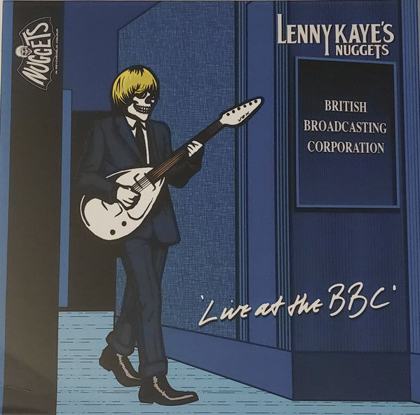 KAYE,LENNY - LENNY KAYE'S NUGGETS LIVE AT THE BBC (WHITE VINYL)