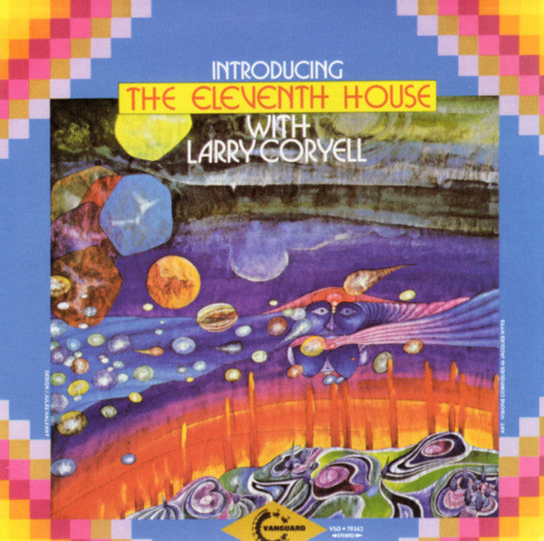 CORYELL LARRY - ELEVENTH HOUSE WITH LARRY CORY