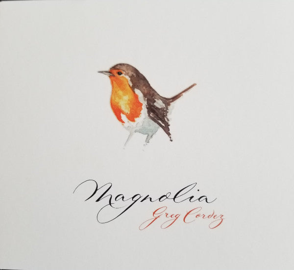 CORDEZ,GREG - MAGNOLIA