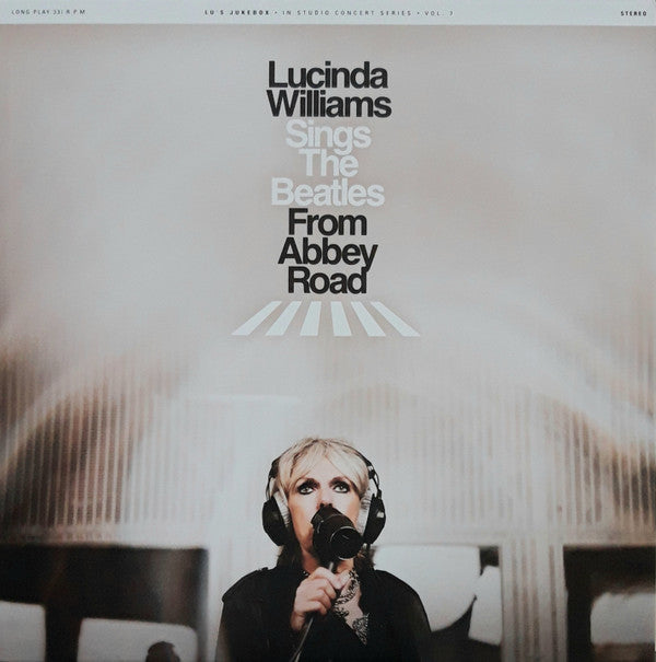 WILLIAMS,LUCINDA - LUCINDA WILLIAMS SINGS THE BEATLES FROM ABBEY ROAD