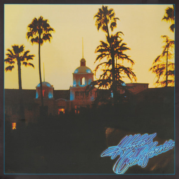 EAGLES - HOTEL CALIFORNIA