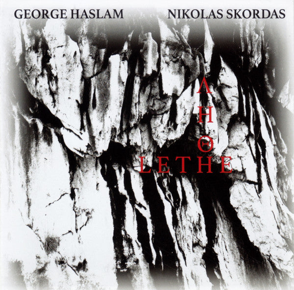 HASLAM,GEORGE & NIKOLAS SKORDAS - LETHE
