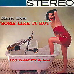 MCGARITY,LOU QUINTET - MUSIC FROM SOME LIKE IT HOT