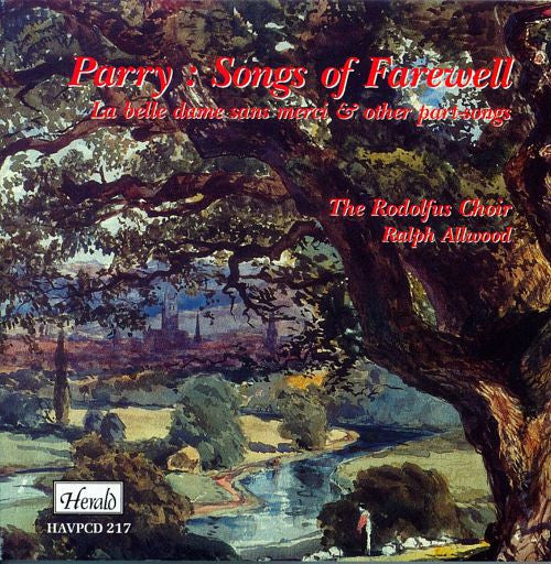 RODULFUS CHOIR - PARRY SONGS OF FAREWELL