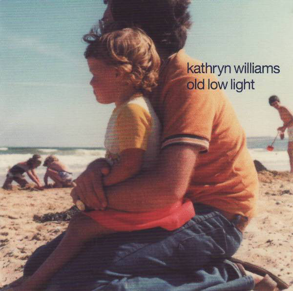 WILLIAMS,KATHRYN - OLD LOW LIGHT