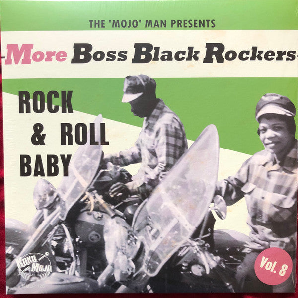 VARIOUS ARTISTS - MORE BOSS BLACK ROCKERS 8: ROCK & ROLL BABY